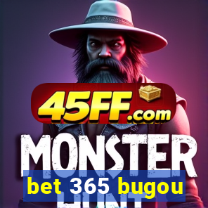bet 365 bugou